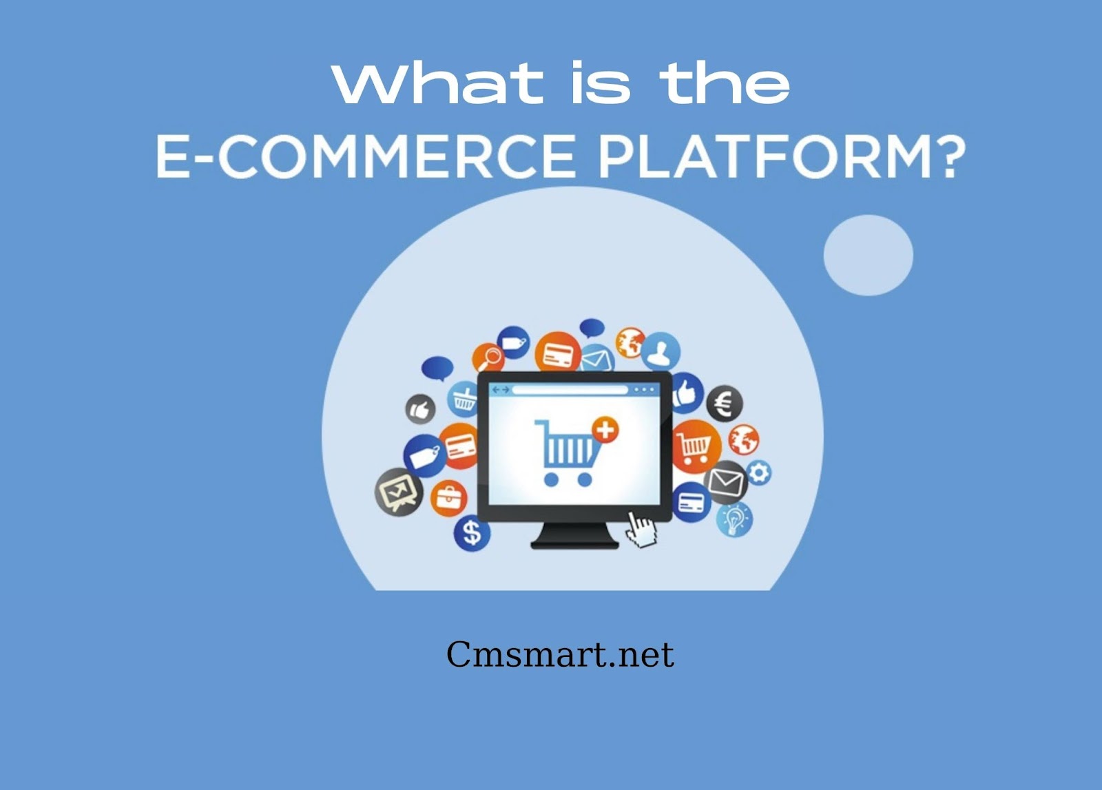 10 Best Ecommerce Platforms Compared & Rated For 2021