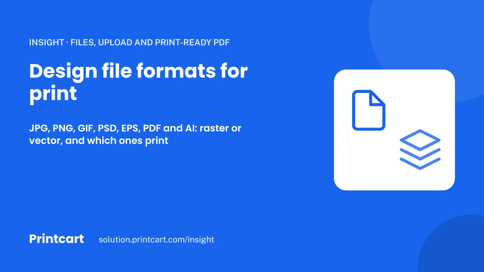 Cover: design file formats for print, JPG, PNG, GIF, PSD, EPS, PDF and AI, with a file and a layers icon