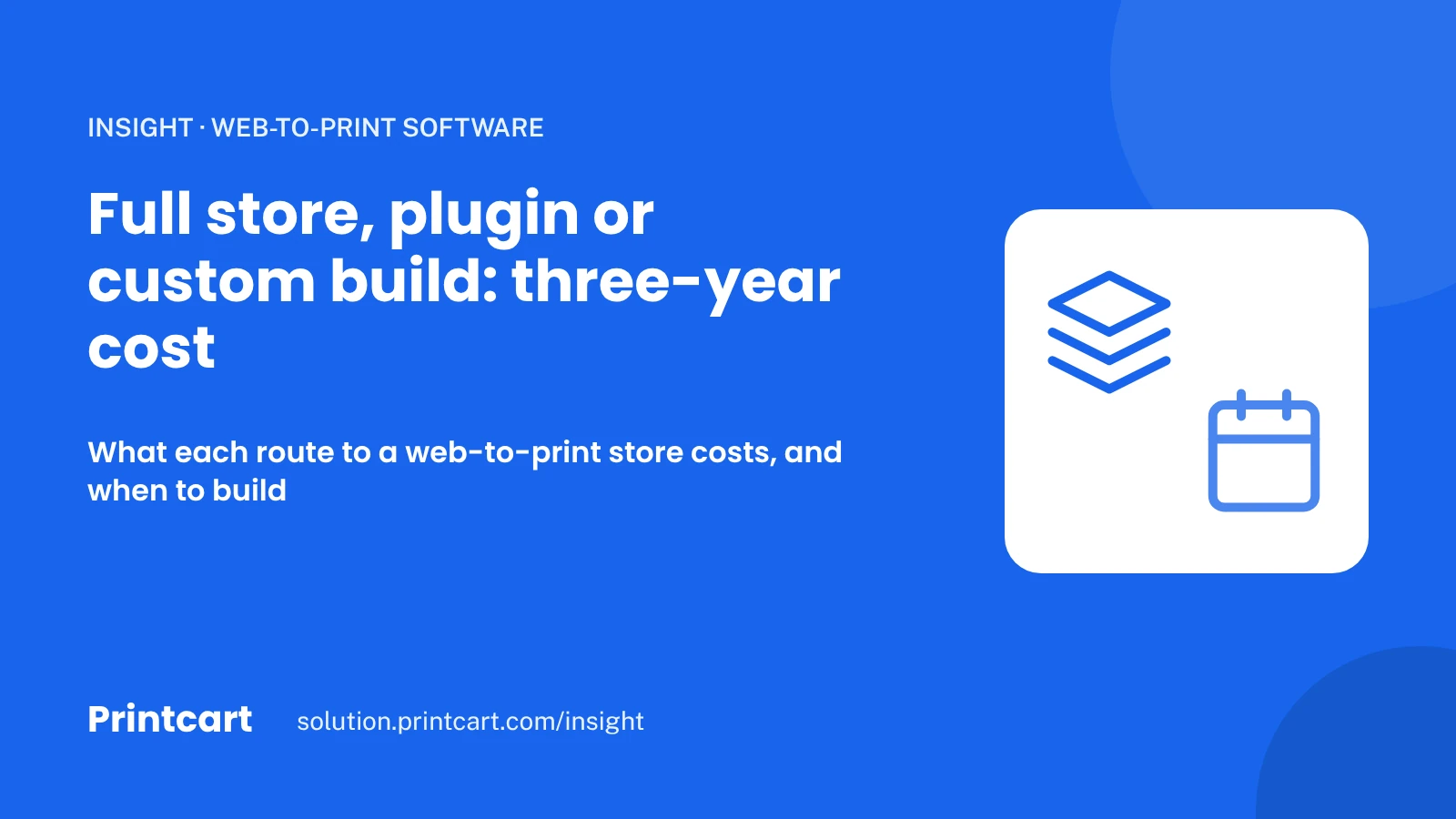 Cover: full store, plugin or custom build compared on three-year cost, with a layers and a calendar icon