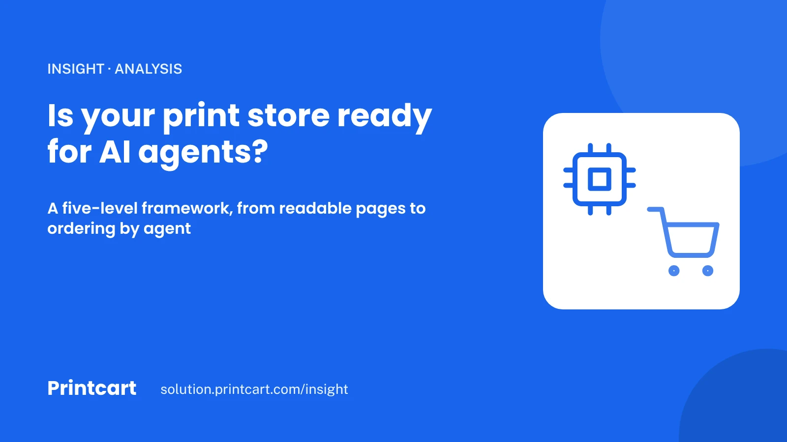 Cover: a five-level framework for how ready a print store is for AI agents