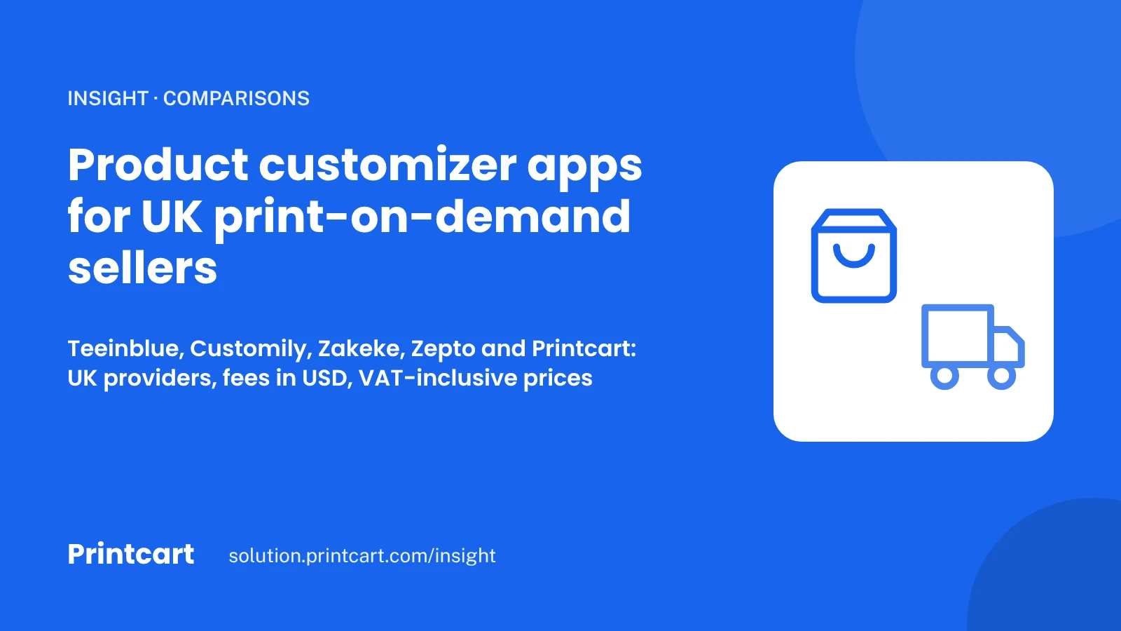 Cover: product customizer apps for UK print-on-demand sellers, Teeinblue, Customily, Zakeke, Zepto and Printcart