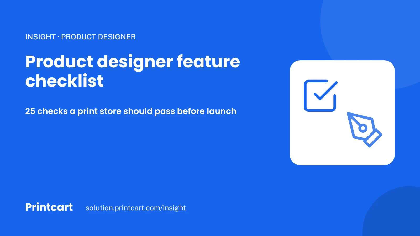 Cover: a 25-point product designer feature checklist for a print store, with a checkbox and a pen tool icon
