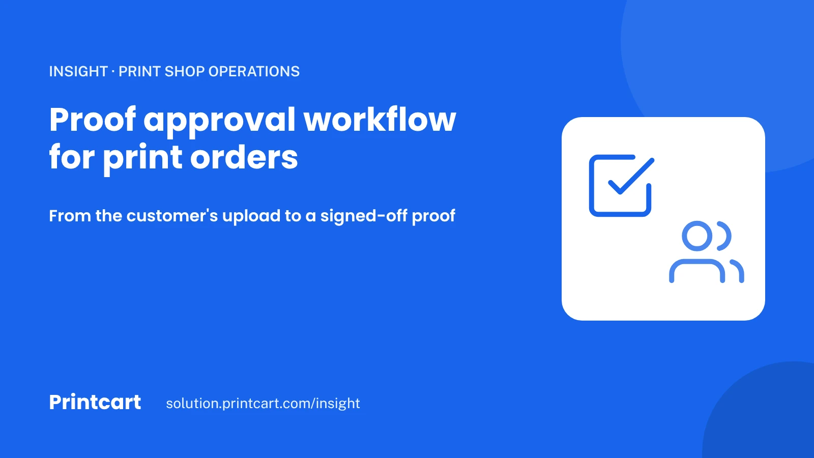 Cover: proof approval workflow from upload to signed-off proof, with a check and a users icon