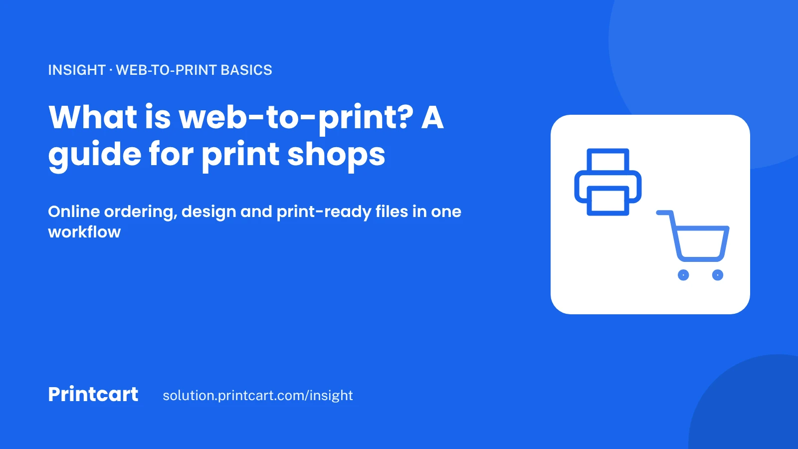 Cover: what web-to-print is, a guide for print shops, with a printer and a shopping cart icon