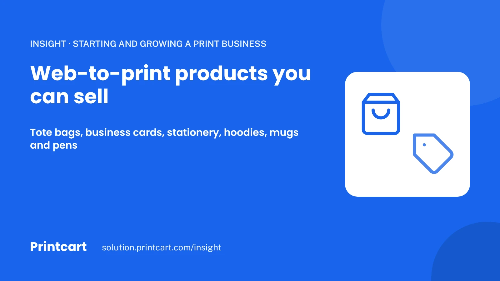 Cover: web-to-print products you can sell, from tote bags and business cards to mugs and pens, with a bag and a tag icon