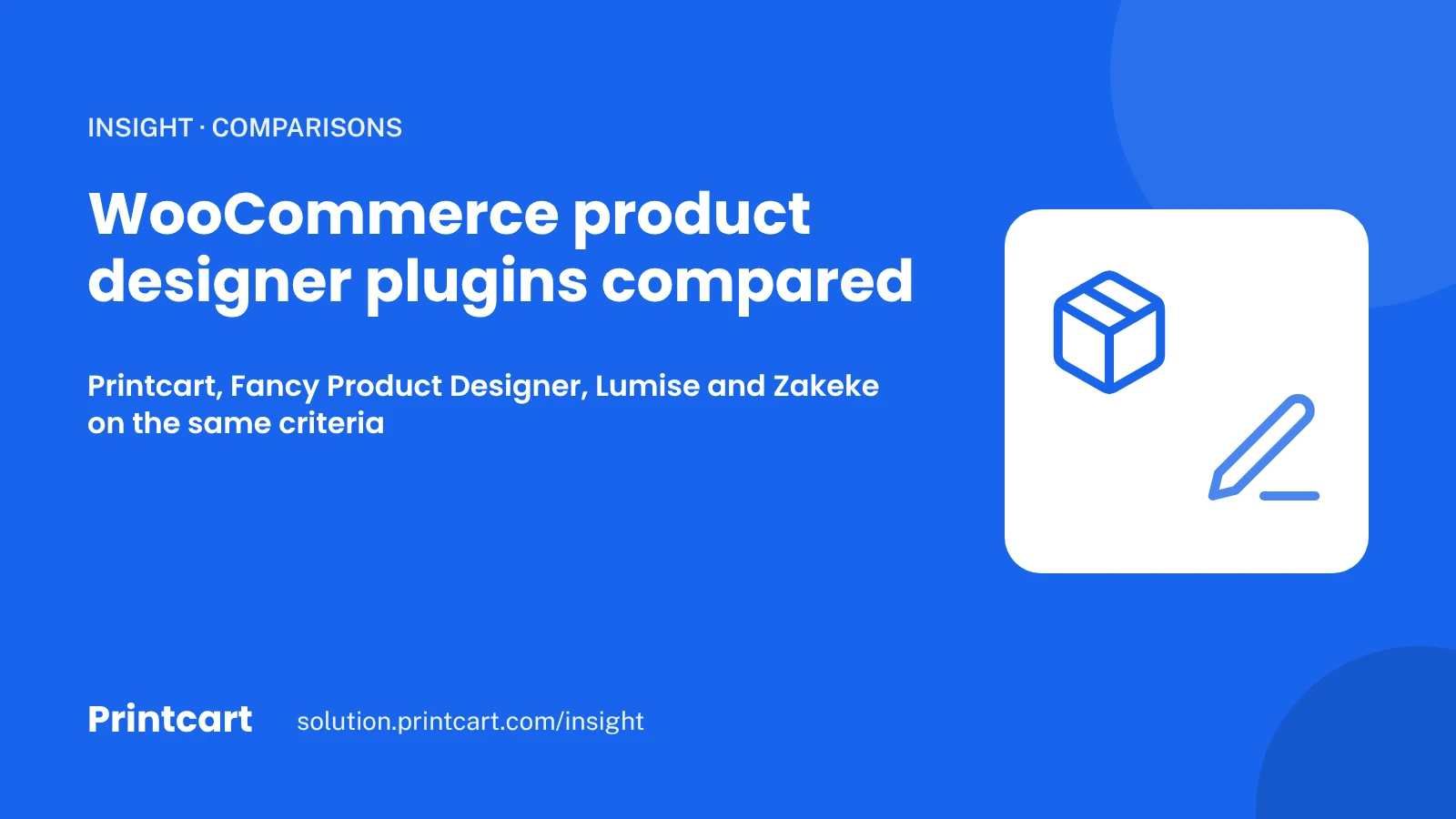 Cover: WooCommerce product designer plugins Printcart, Fancy Product Designer, Lumise and Zakeke compared