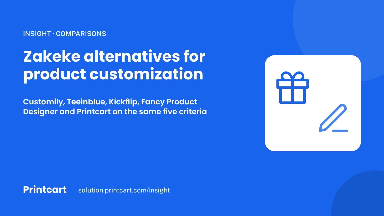 Cover: Zakeke alternatives for product customization, Customily, Teeinblue, Kickflip, Fancy Product Designer and Printcart